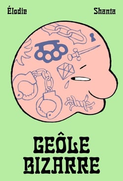 Geôle bizarre