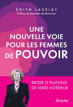 Une nouvelle voie pour les femmes de pouvoir - Briser le plafond de verre intérieur
