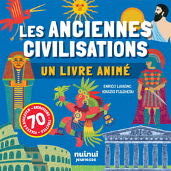 Un livre animé - Les anciennes civilisations