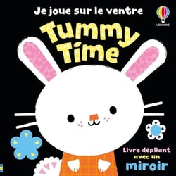 Tummy Time : Je joue sur le ventre