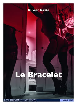 Les nouveaux interdits : Le Bracelet