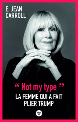 Not my type : La femme qui a fait plier Trump