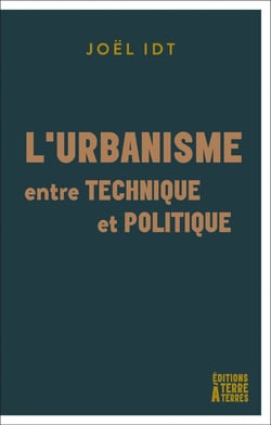 L'urbanisme, entre technique et politique