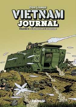 Vietnam journal Tome 8 : L'horreur ! l'horreur !