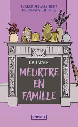 Le club des amateurs de romans policiers Tome 6 : Meurtre en famille