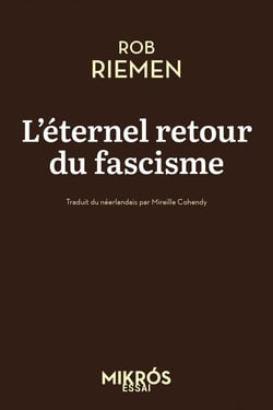 L'eternel retour du fascisme