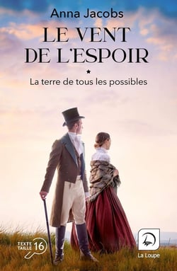 Le vent de l'espoir Tome 2 : La terre de tous les possibles Tome 1