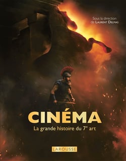 Cinéma : La grande histoire du 7e art