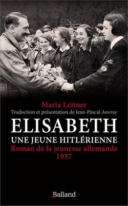 Elisabeth, une Jeune hitlérienne : Roman de la jeunesse allemande 1937
