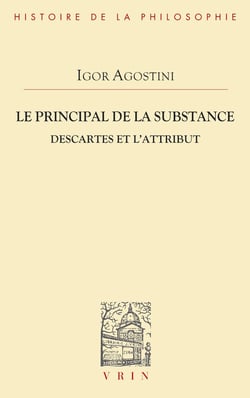 Le principal de la substance : Descartes et l'attribut