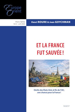Europe & Orient Hors-Série n.6 : Et la France fut sauvée !