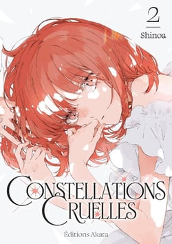 Constellations cruelles Tome 2
