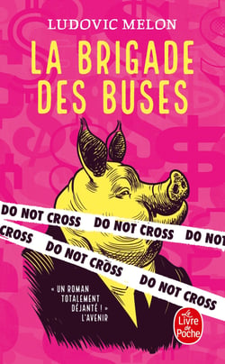 La Brigade des buses Tome 1