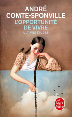L'opportunité de vivre : Ultimes études