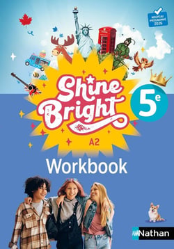 Shine Bright : Anglais - 5e - Workbook (édition 2026)