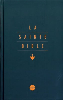 La Sainte Bible : Traduction Segond 1978 dite Colombe, notes réduites