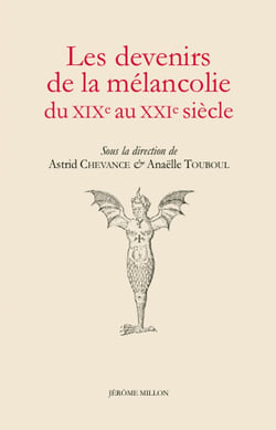 Les devenirs de la mélancolie du XIXe au XXIe siècle