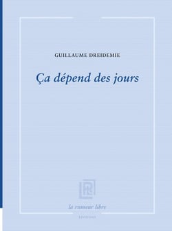 Ça dépend des jours : poésie