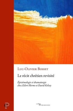 Le récit chrétien revisité : Épistémologie et dramaturgie chez Eilert Herms et David Kelsey