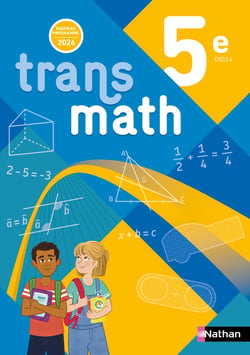 Transmath : 5e - Manuel élève (édition 2026)