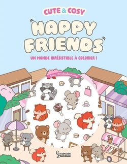 Cute & Cosy - Happy Friends : Cute & Cosy