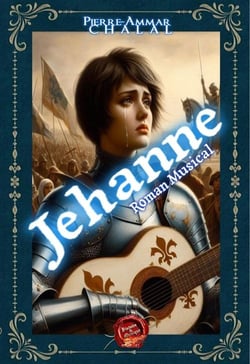 Jehanne, Le Roman Musical : Histoire & Musique