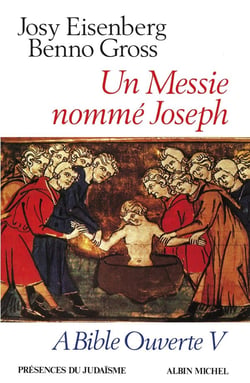 À Bible ouverte Tome 5 : Un Messie nommé Joseph