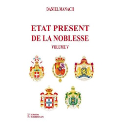 Etat présent de la noblesse Tome V