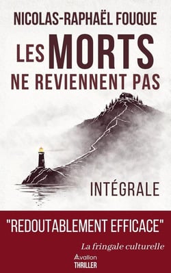Les morts ne reviennent pas : Intégrale