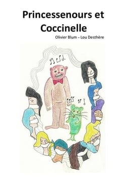 La trilogie de Princessenours et Coccinelle Tome 1 : Princessenours et Coccinelle