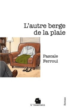 L'autre berge de la plaie : Roman