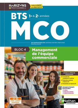 Bloc 4 : Management de l'équipe commerciale - BTS MCO 1re et 2e années (édition 2026)