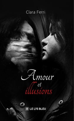 Amour et illusions