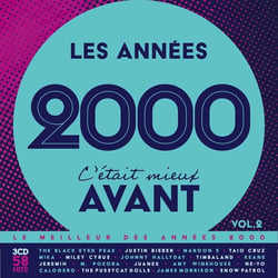 Les Années 2000, C'était Mieux Avant Vol.2