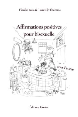Affirmations positives pour bisexuelle sous prozac