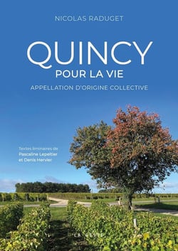 Quincy pour la vie : Appellation d'origine collective