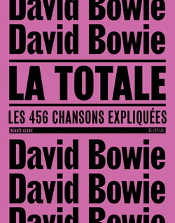 La totale : David Bowie