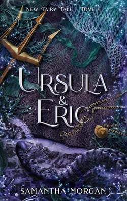 New Fairy Tale Tome 4 : Ursula & Éric