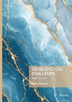 Gens d'ici ou  d'ailleurs : Suivi de Zina