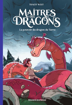 Maîtres des dragons Tome 1 : Le pouvoir du dragon de Terre