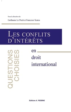 Les conflits d'intérêts en droit international : Questions choisies
