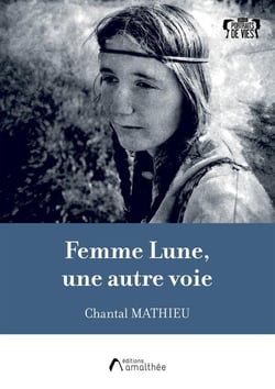 Femme Lune, une autre voie