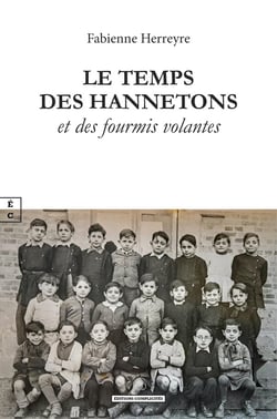 Le temps des hannetons et des fourmis volantes