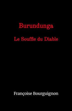 Burundunga : Le Souffle du Diable