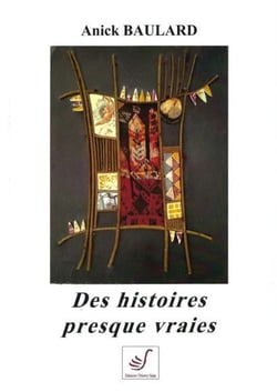 Des histoires presque vraies