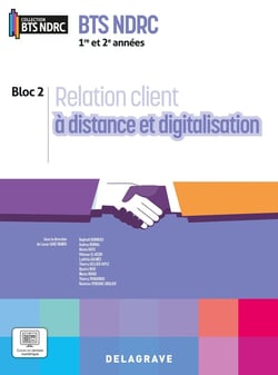 Relation client à distance et digitalisation : 1re et 2e années BTS NDRC - Pochette élève (édition 2026)