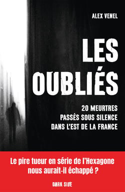 Les Oubliés : 20 meurtres passés sous silence dans l'Est de la France