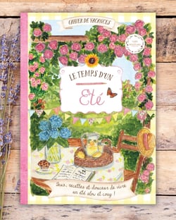 Le temps d'un été : Jeux, recettes et douceur de vivre un été slow et cosy ! Cahier de vacances