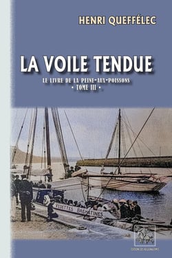 Le livre de la peine-aux-poissons Tome 3 : La Voile tendue
