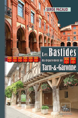Les Bastides du département de Tarn-et-Garonne